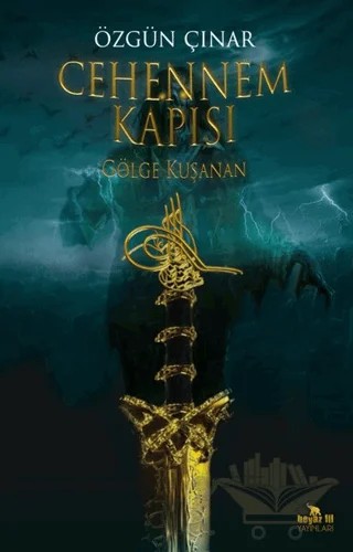 Cehennem Kapısı - Gölge Kuşanan – Özgün Çınar – Beyaz Fil Yayınları kitap kapağı