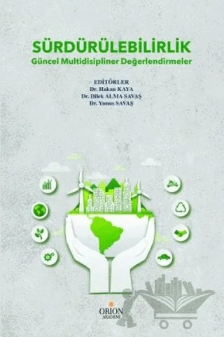 Sürdürülebilirlik Güncel Multidisipliner Değerlendirmeler – Kolektif – Orion Kitabevi kitap kapağı