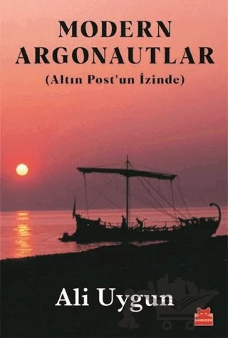 Modern Argonautlar – Ali Uygun – Kırmızı Kedi Yayınevi kitap kapağı