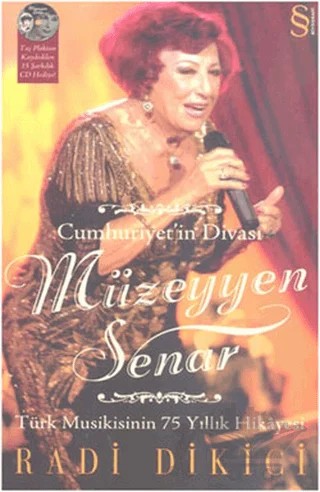 Cumhuriyet’in Divası Müzeyyen Senar – Radi Dikici – Everest Yayınları kitap kapağı