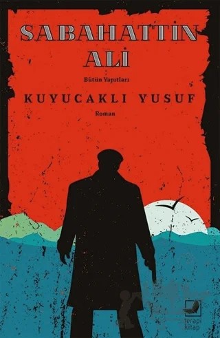 Kuyucaklı Yusuf – Sabahattin Ali – Terapi Kitap kitap kapağı