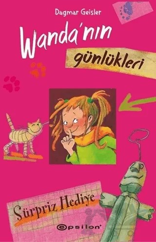 Wanda'nın Günlükleri 2: Sürpriz Hediye – Dagmar Geisler – Epsilon Yayınevi kitap kapağı