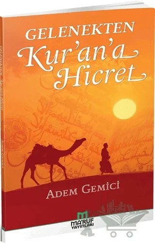 Gelenekten Kur'an'a Hicret – Adem Gemici – Ma'ruf Yayınları kitap kapağı