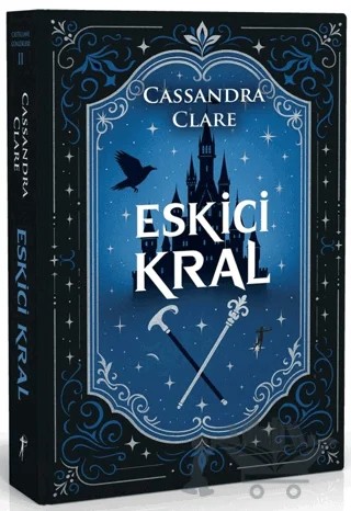 Eskici Kral – Cassandra Clare – Artemis Yayınları kitap kapağı