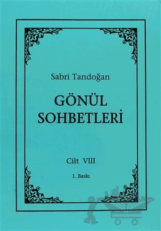 Gönül Sohbetleri Cilt: 8 – Sabri Tandoğan – Öncü Kitap kitap kapağı