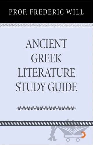 Ancient Greek Literature Study Guide – Frederic Will – Cinius Yayınları kitap kapağı