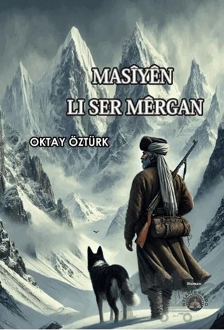 Masiyên Li Ser Mêrgan – Oktay Öztürk – Nando Yayınları kitap kapağı