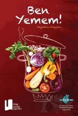 Ben Yemem! – Hayrettin Özaydın – Kitap Kulübü Yayınları kitap kapağı