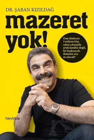 Mazeret Yok! – Şaban Kızıldağ – Hayykitap kitap kapağı
