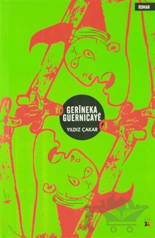 Gerıneka Guernıcaye – Yıldız Çakar – Lis Basın Yayın kitap kapağı