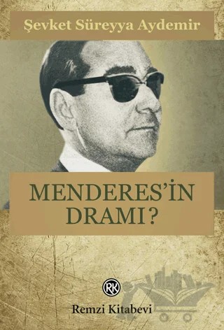 Menderes’in Dramı – Şevket Süreyya Aydemir – Remzi Kitabevi kitap kapağı