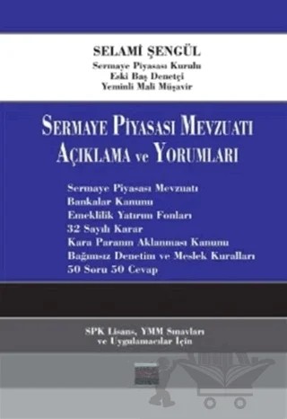Sermaye Piyasası Mevzuatı Açıklama ve Yorumlama – Selami Şengül – İmaj Yayıncılık kitap kapağı
