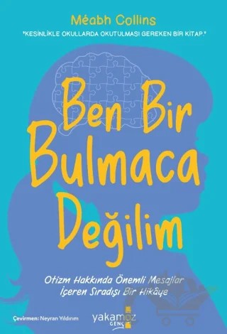 Ben Bir Bulmaca Değilim – Meabh Collins – Yakamoz Yayınevi kitap kapağı