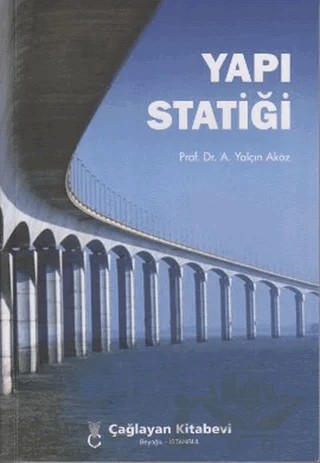 Yapı Statiği – A. Yalçın Aköz – Çağlayan Kitabevi kitap kapağı