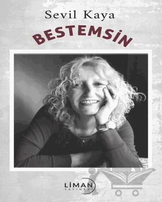 Bestemsin – Sevil Kaya – Liman Yayınevi kitap kapağı