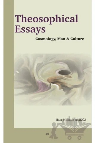 Theosophical Essays – Hacı Mustafa Açıköz – Elis Yayınları kitap kapağı