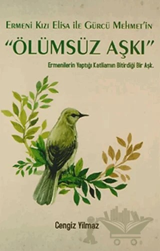 Ermeni Kızı Elisa ile Gürcü Mehmet'in Ölümsüz Aşkı – Cengiz Yılmaz – Gonca Yayınevi kitap kapağı
