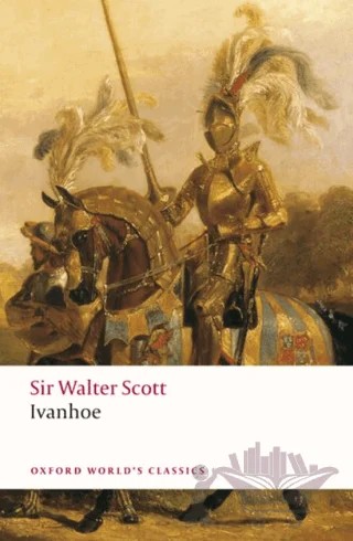 Ivanhoe – Walter Scott – Oxford University Press - Classics kitap kapağı