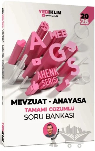 2026 MEB AGS Ahenk Serisi Mevzuat - Anayasa Tamamı Çözümlü Soru Bankası – Bülent Tanık – Yediiklim Yayınları kitap kapağı