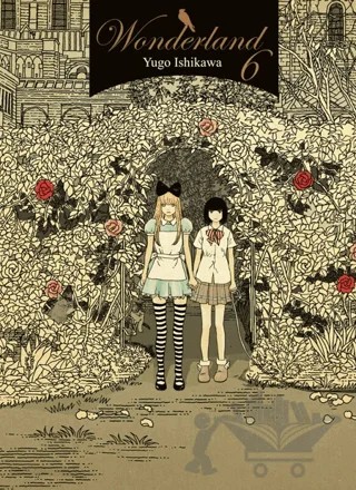 Wonderland Cilt 6 – Yugo Ishikawa – Marmara Çizgi kitap kapağı