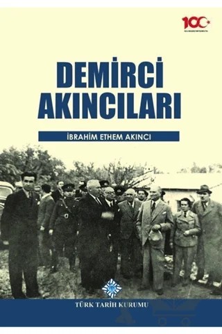 Demirci Akıncıları – İbrahim Ethem Akıncı – Türk Tarih Kurumu Yayınları kitap kapağı