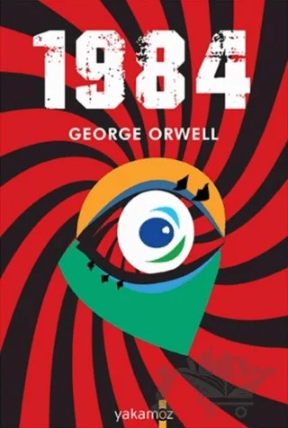 1984 – George Orwell – Yakamoz Yayınevi kitap kapağı