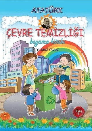 Atatürk Çevre Temizliği Boyama Kitabı – Yılmaz Yavuz – Tunç Yayıncılık kitap kapağı