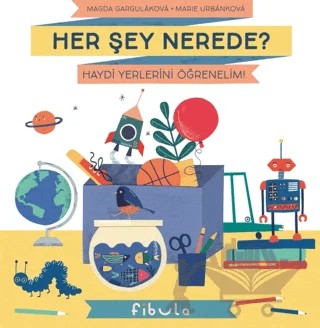 Her Şey Nerede? – Magda Gargulakova – Fibula Yayıncılık kitap kapağı