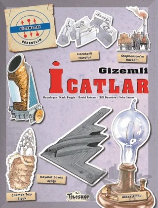 Gizemleri Öğrenelim - Gizemli İcatlar – Mark Bergin – Teleskop Popüler Bilim kitap kapağı