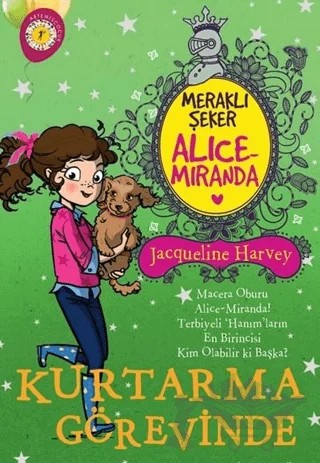 Meraklı Şeker Alice Miranda Kurtarma Görevinde – Jacqueline Harvey – Artemis Yayınları kitap kapağı