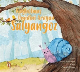 Kaybolmuş Ümidini Arayan Salyangoz – Firdevs Kapusızoğlu – H Yayınları kitap kapağı
