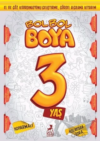 Bol Bol Boya 3 Yaş – Kolektif – Ren Çocuk kitap kapağı