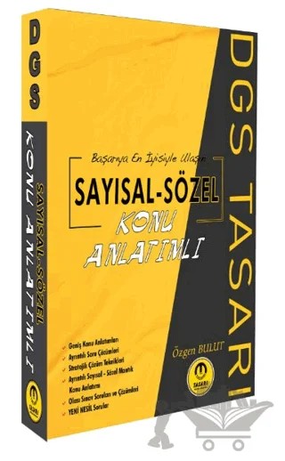 DGS Sayısal Sözel Konu Anlatımı – Özgen Bulut – Tasarı Eğitim Yayınları kitap kapağı