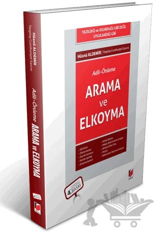 Adli - Önleme: Arama ve Elkoyma – Hüsnü Aldemir – Adalet Yayınevi kitap kapağı