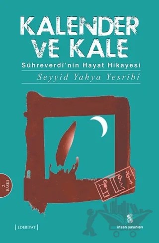 Kalender ve Kale – Seyyid Yahya Yesribi – İnsan Yayınları kitap kapağı
