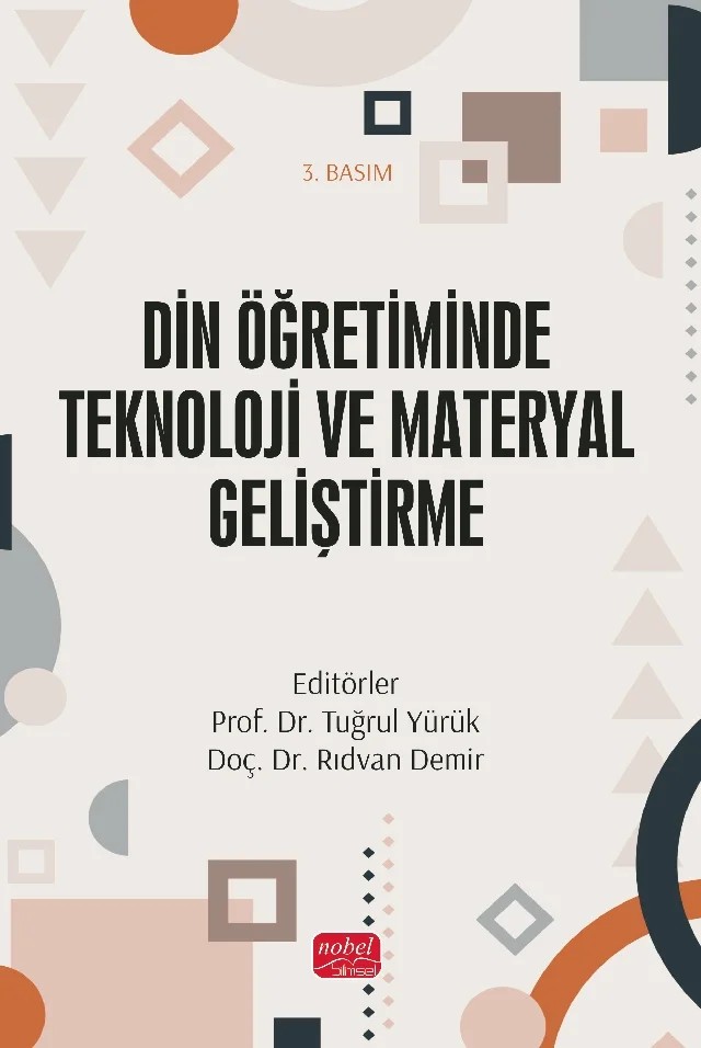 Din Öğretiminde Teknoloji ve Materyal Geliştirme – Aslıhan Atik, Mehmet Zeki Göksu, Muhammed Muhdi Gündüz, Rıdvan Demir, Sinan Schreglmann, Yusuf Aydın – Nobel Bilimsel Eserler kitap kapağı