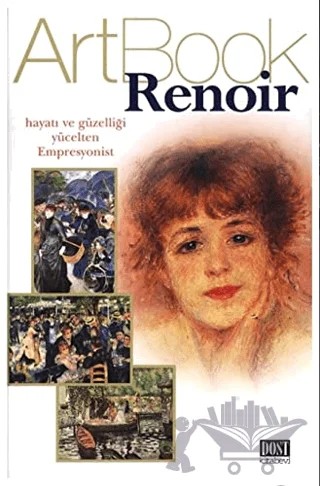 ArtBook Renoir – Gabriele Crepaldi – Dost Kitabevi Yayınları kitap kapağı