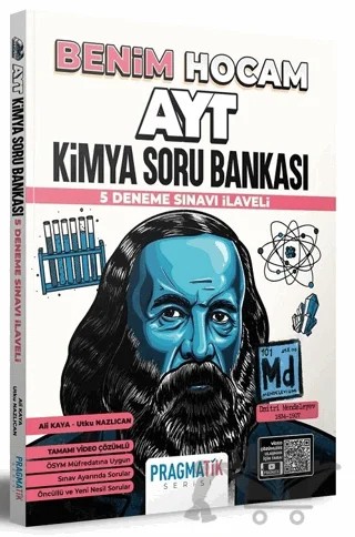 AYT Kimya Soru Bankası 5 Deneme Sınavı İlaveli Pragmatik Serisi – Ali Kaya, Utku Nazlıcan – Benim Hocam Yayınları kitap kapağı