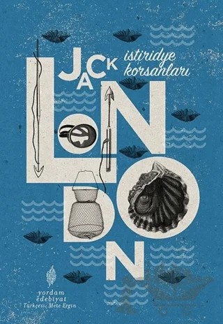 İstiridye Korsanları – Jack London – Yordam Edebiyat kitap kapağı