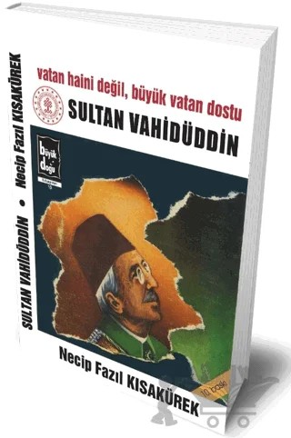 Sultan Vahidüddin – Necip Fazıl Kısakürek – Büyük Doğu Yayınları kitap kapağı