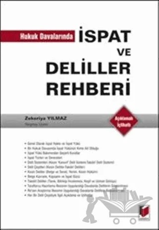 Hukuk Davalarında İspat ve Deliller Rehberi – Zekeriya Yılmaz – Adalet Yayınevi kitap kapağı