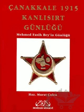 Çanakkale 1915 Kanlısırt Günlüğü – Murat Çulcu – Denizler Kitabevi kitap kapağı