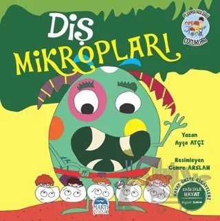 Diş Mikropları - Pijama Çocuk Kulübü – Ayça Atçı – Martı Çocuk Yayınları kitap kapağı
