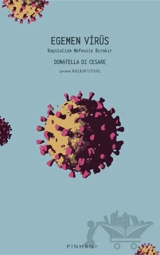 Egemen Virüs – Donatella Di Cesare – Pinhan Yayıncılık kitap kapağı