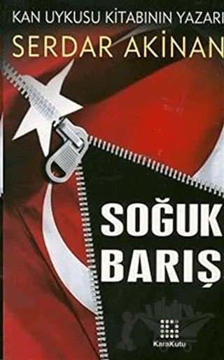 Soğuk Barış – Serdar Akinan – Karakutu Yayınları kitap kapağı