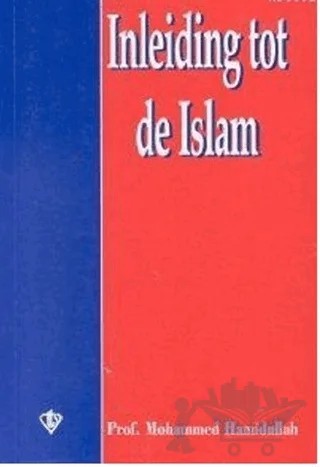 Inleiding Tot De İslam (İslam'a Giriş) – Muhammed Hamıdullah – Türkiye Diyanet Vakfı Yayınları kitap kapağı