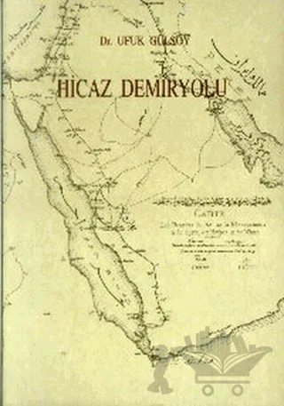 Hicaz Demiryolu – Ufuk Gülsoy – Eren Yayıncılık kitap kapağı