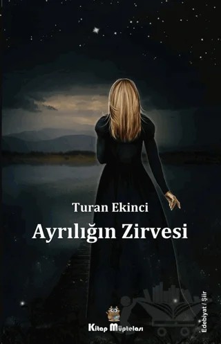 Ayrılığın Zirvesi – Turan Ekinci – Kitap Müptelası Yayınları kitap kapağı