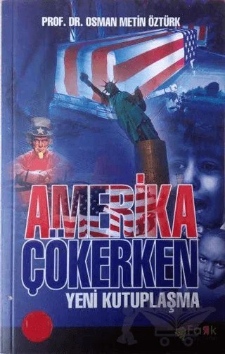 Amerika Çökerken – Osman Metin Öztürk – Fark Yayınları kitap kapağı