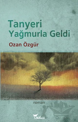 Tanyeri Yağmurla Geldi – Ozan Özgür – Yazılama Yayınevi kitap kapağı